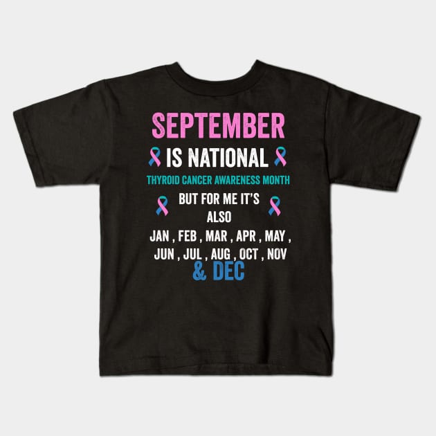 thyroid cancer awareness - September is thyroid cancer awareness month Kids T-Shirt by Merchpasha1